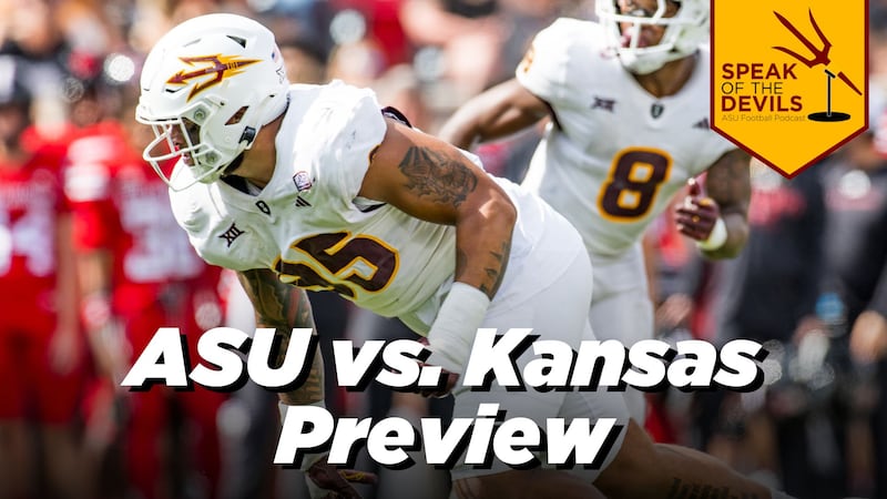 Speak of the Devils Podcast: ASU vs. Kansas preview